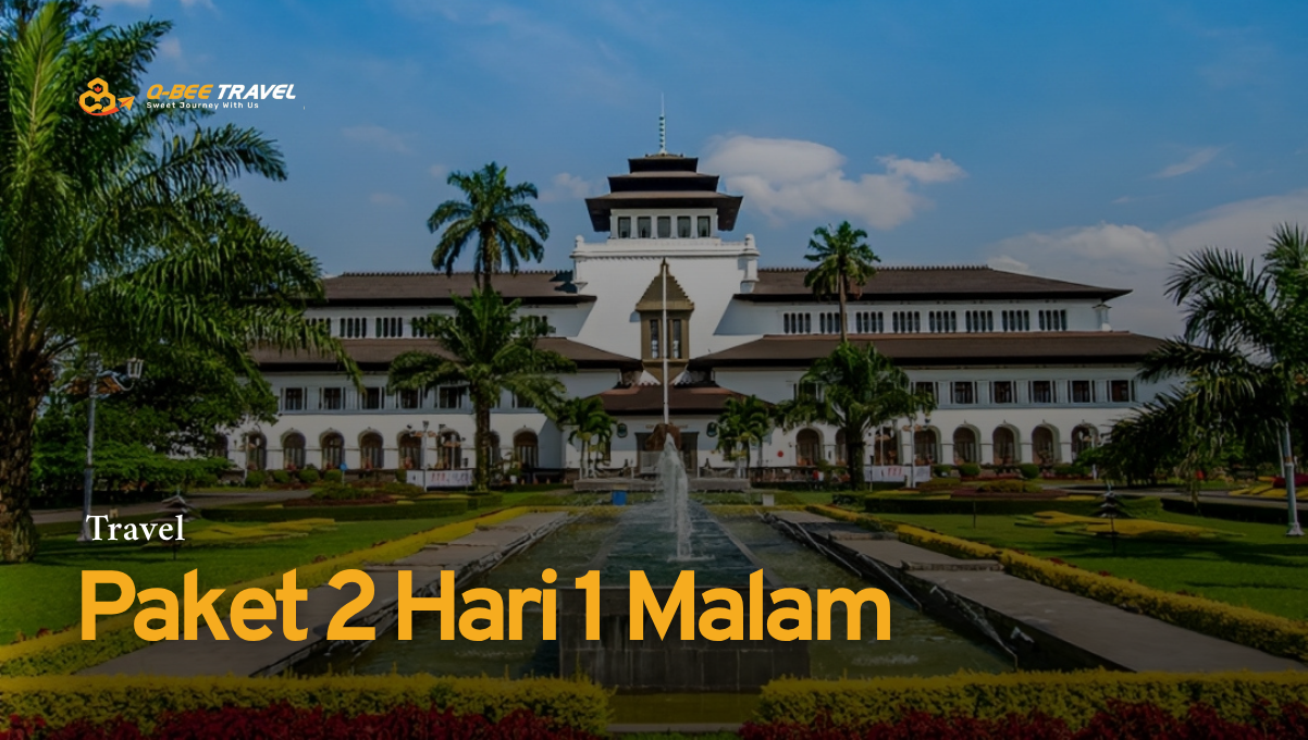 Wisata Bandung 2 Hari 1 Malam